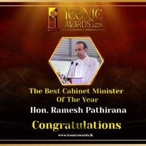 ICONIC AWARD SRI LANKA  2024 වසරේ හොදම කැබිනට් අමාත්‍යවරයා වෛද්‍ය රමේෂ් පතිරණ